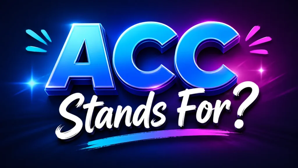 ACC Stands For