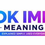 OK IMK Meaning