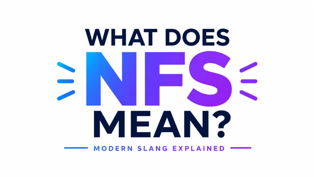 What Does NFS Mean?