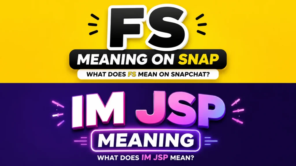 FS Meaning on Snap