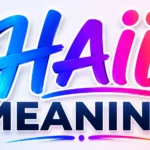 Haii Meaning