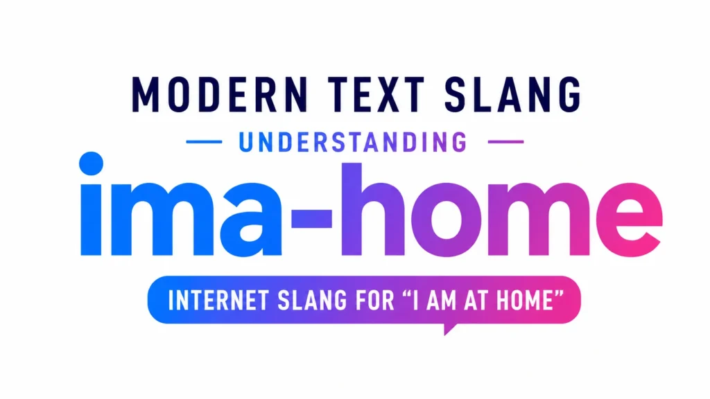 IMA Home Meaning