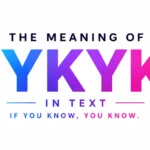 IYKYK in Text