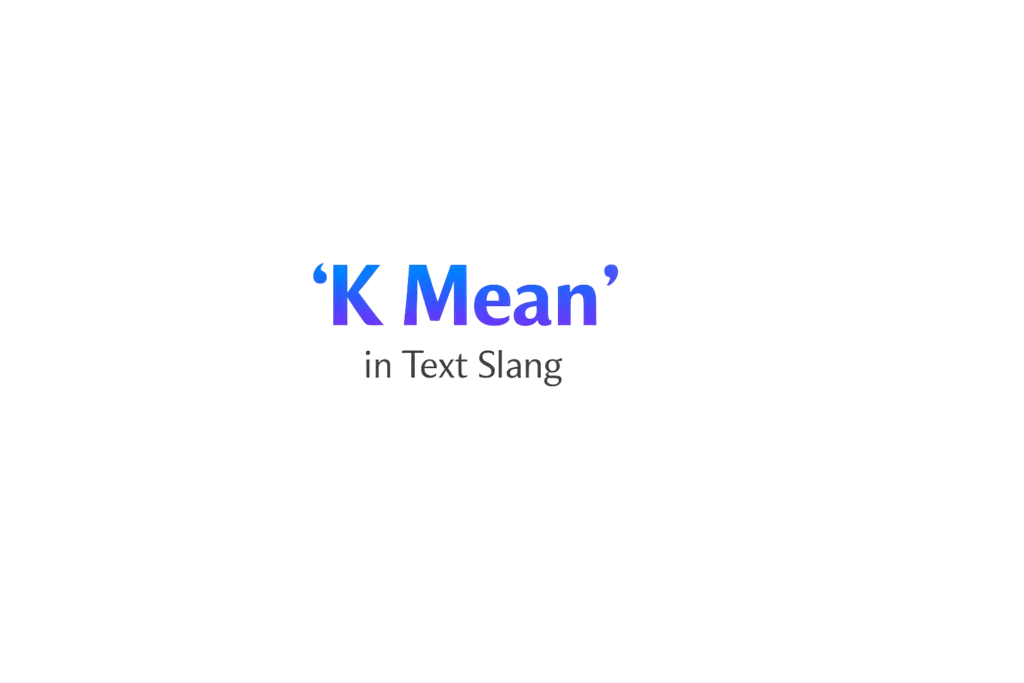 K Mean