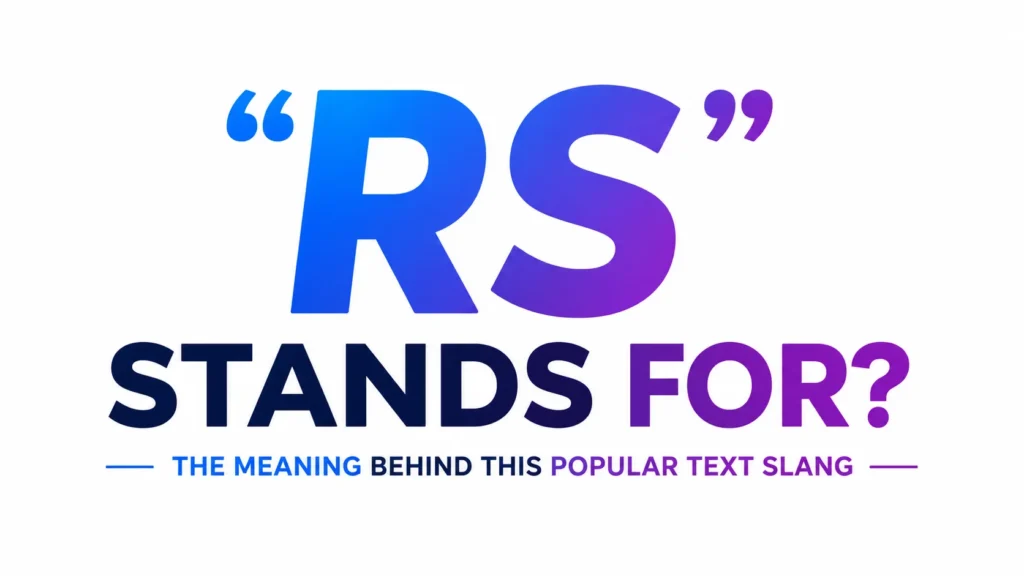 RS Stands For