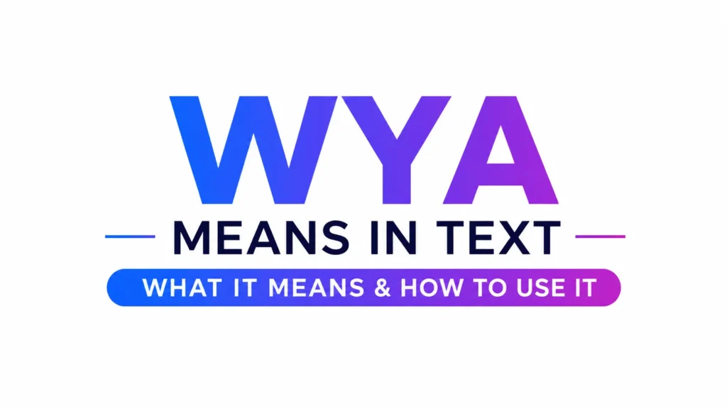 WYA Means in Text