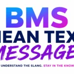 BMS Mean Text Messages